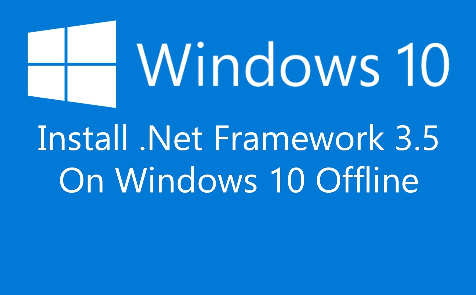 Installare Offline le .NET Framework 3.5 in Windows 10 usando DISM