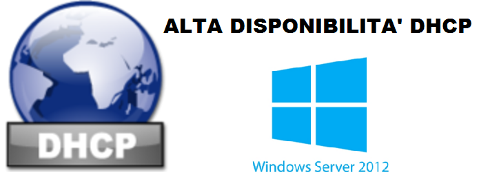 Windows Server 2012: Servizio DHCP server in alta disponibilità