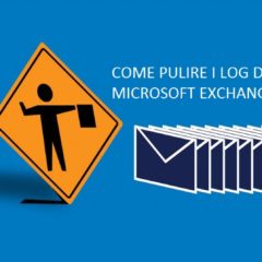 Exchange 2013 Eccessivo consumo di spazio disco dovuto ai LOG di sistema